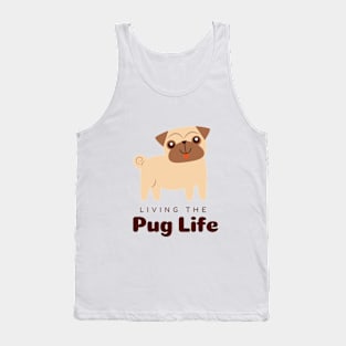 Living The Pug Life Tank Top